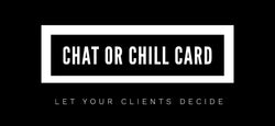 Chat-or-Chill